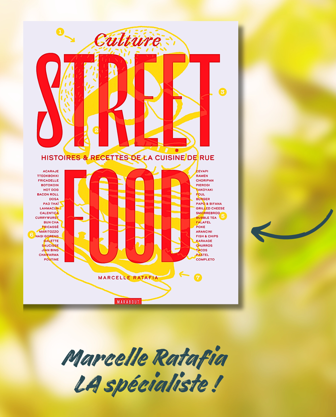 Culture street food - Marcelle Ratafin La spécialiste!