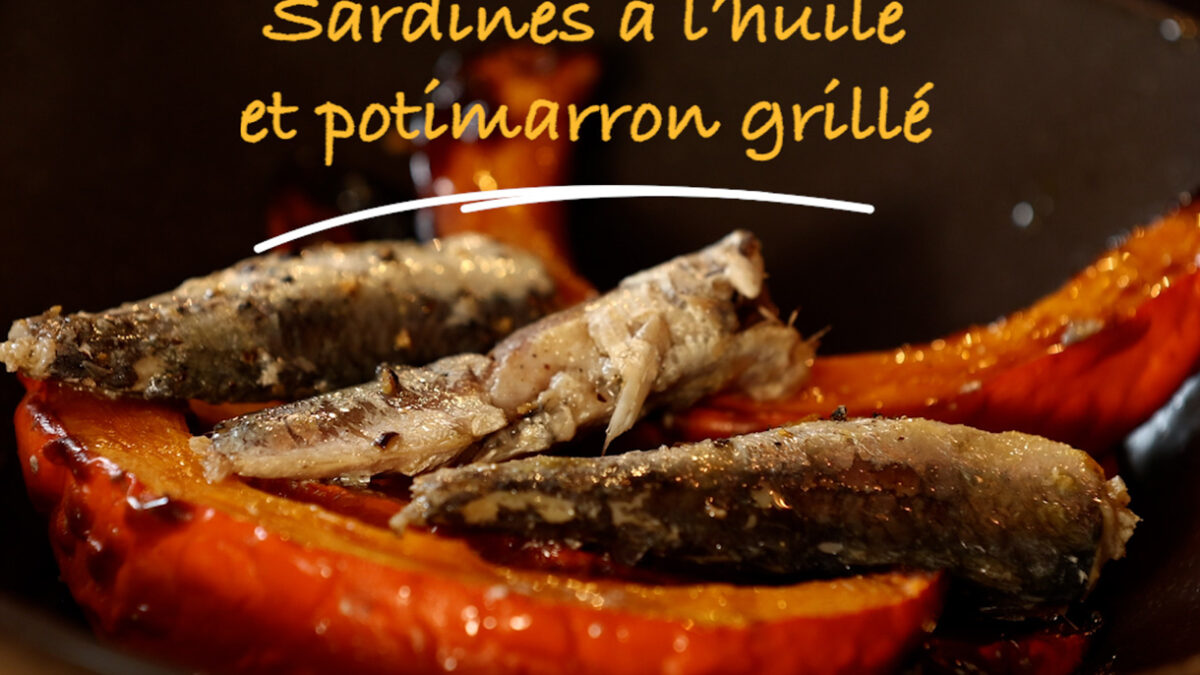 Sardines à l’huile et potimarron grillé