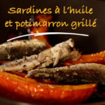 Sardines à l’huile et potimarron grillé